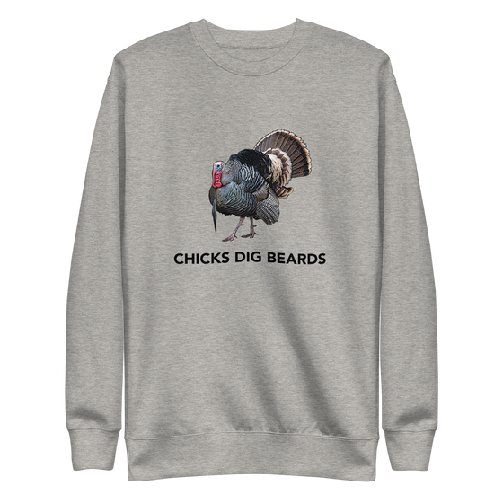 Mens pullover sweatshirt in grey with the logo Chicks Dig Beards and a drawing of a long beard gobbler turkey, hunting shirt from River to Ridge Brand