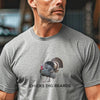 Chicks Dig Beards, Men's Turkey Hunting T