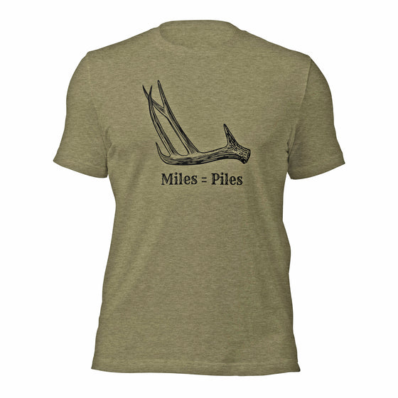 Miles = Piles, Shed Hunting Men's T, 3 Colors