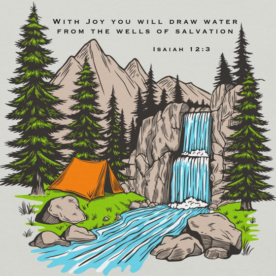 Product mockup of a Christian Scripture T shirt from River To Ridge clothing with Isaiah 12:3 and a tent and a waterfall
